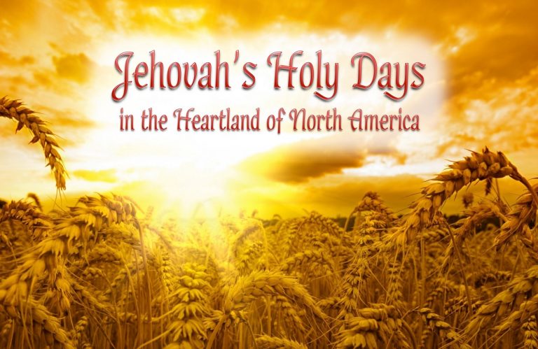 Jehovah’s Holy Days in the Heartland of N. America