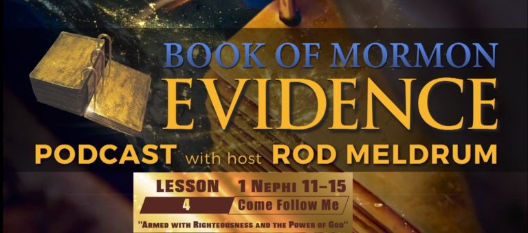 Come Follow Me Podcast Lesson 4 I Nephi 11-15