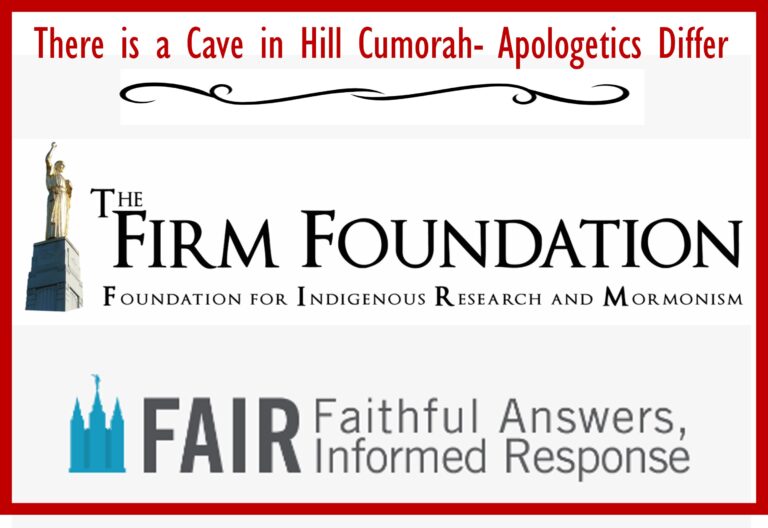 There “is” a Cave in Hill Cumorah- Apologetics Differ